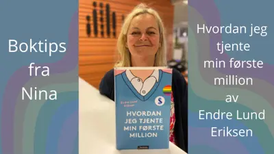 Boktips: Hvordan jeg tjente min første million av Endre Lund Eriksen