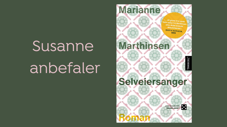 Boktips: Selveiersanger av Marianne Marthinsen