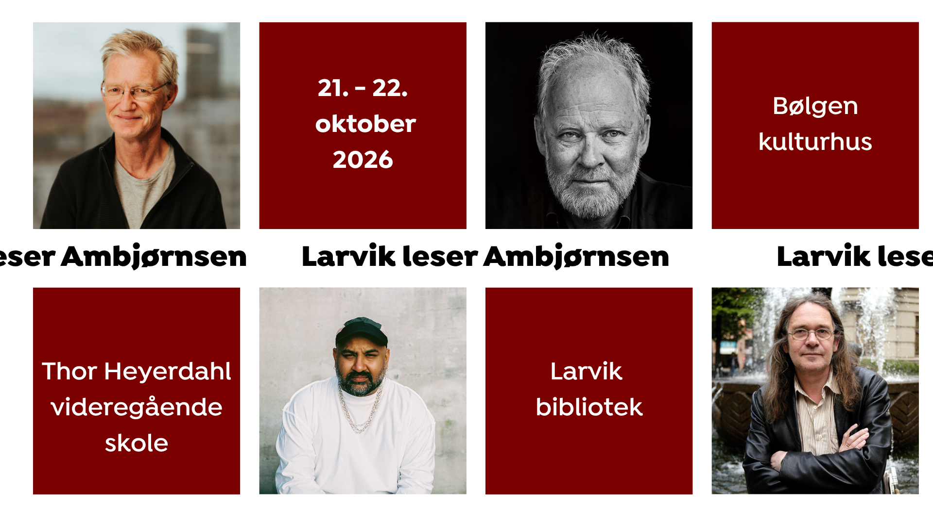 Bildet er satt sammen av portretter av foredragsholdere og Ingvar Ambjørnsen, samt tekst "Larvik leser Ambjørnsen" og navnene på de som arrangerer. Illustrasjon