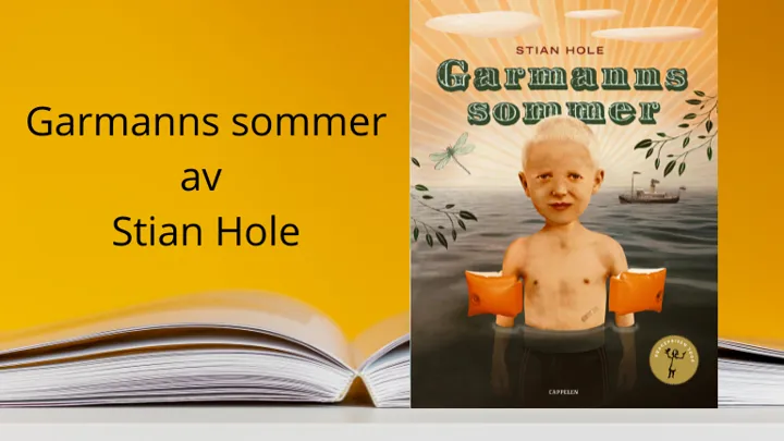 Garmanns Sommer Av Stian Hole