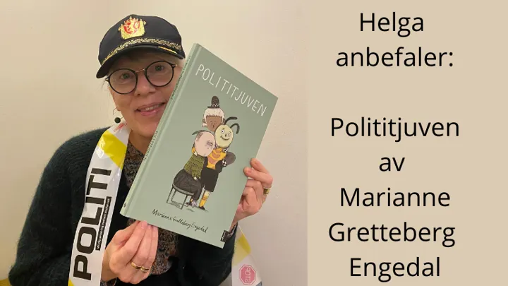 Helga Anbefaler Polititjuven Av Marianne Gretteberg Engedal