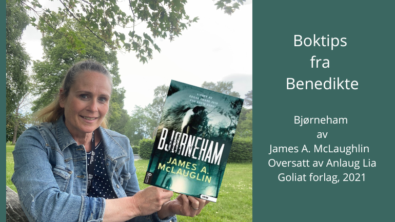 Boktips: Bjørneham av James A. McLaughlin