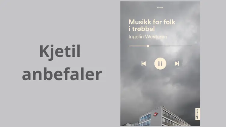Boktips: Musikk for folk i trøbbel av Ingelin Westeren