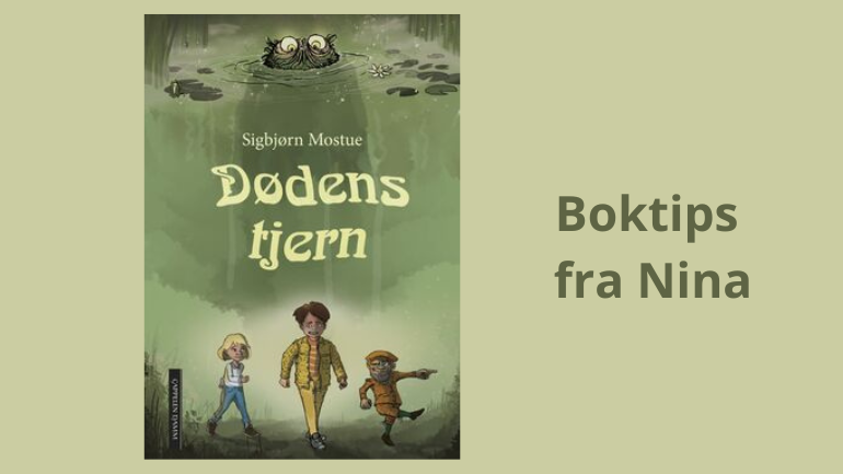 Boktips: Dødens tjern av Sigbjørn Mostue