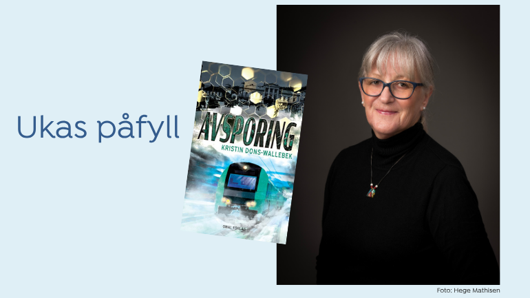 Påfyll - Kristin Dons -Wallebek om sin nyeste bok "Avsporing"