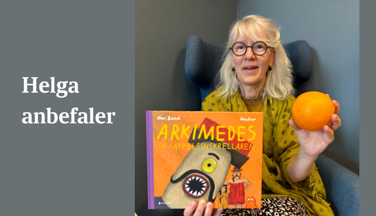Boktips: Arkimedes og appelsinskrellaren av Hans Sande og Skinkeape