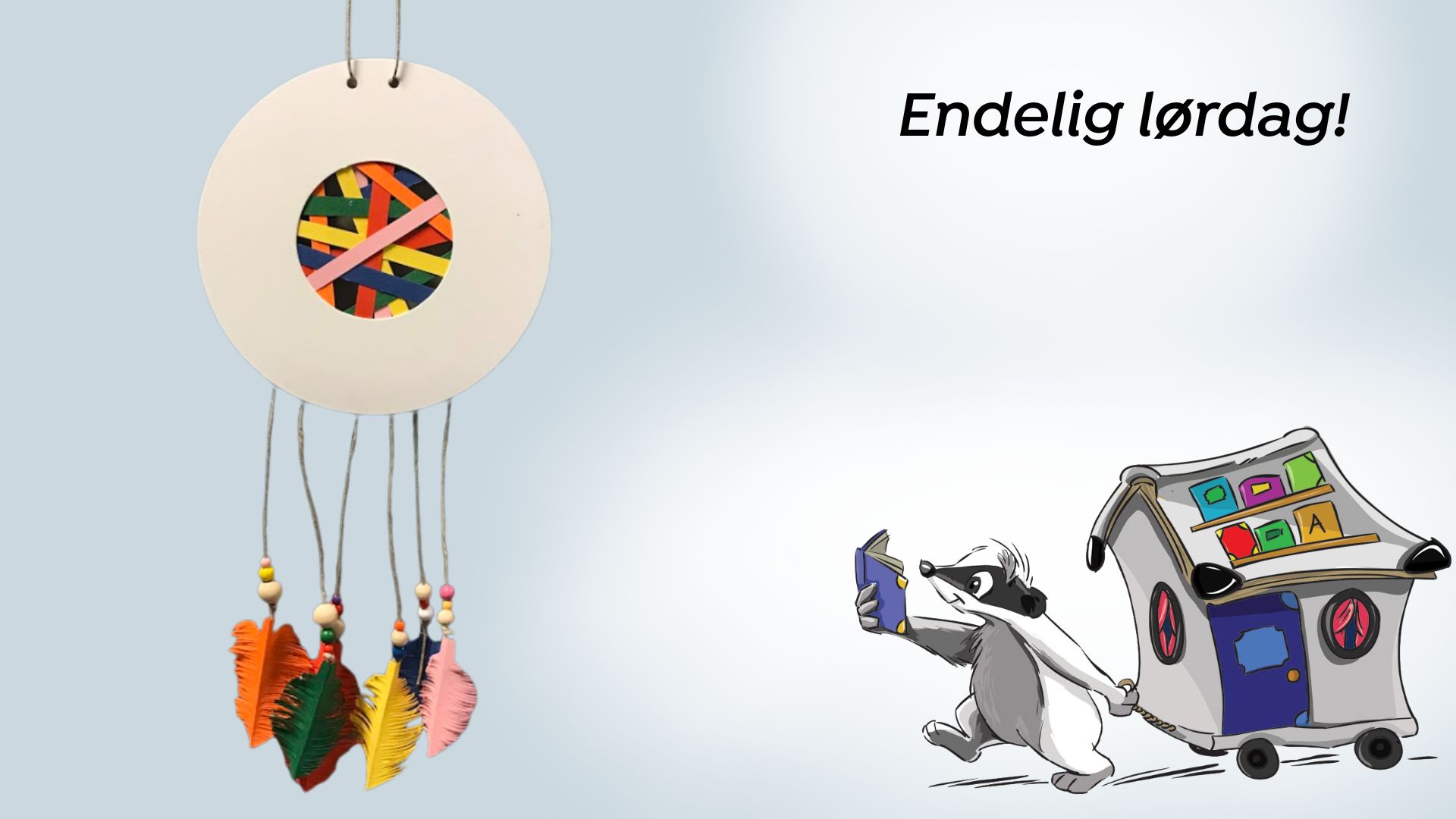 Endelig lørdag! Drømmefanger