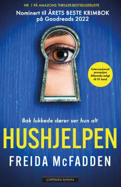 Bokomslag. Et øye ser ut gjennom et nøkkelhull. Tekst: Hushjelpen Freida McFadden står med store bokstavtyper.