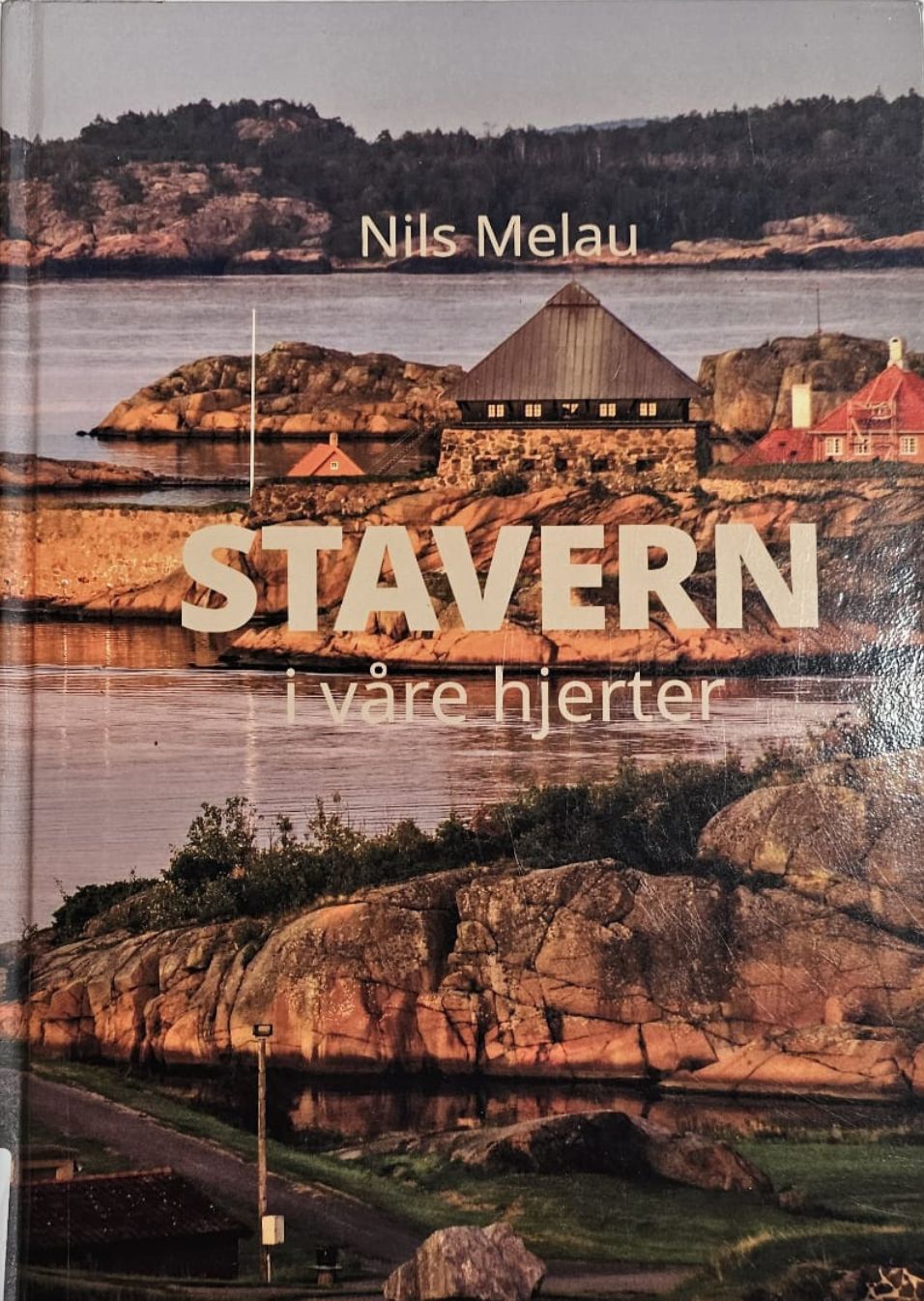 Stavern i våre hjerter Nils Melau