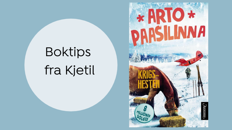 Boktips: Krigshesten av Arto Paasilinna