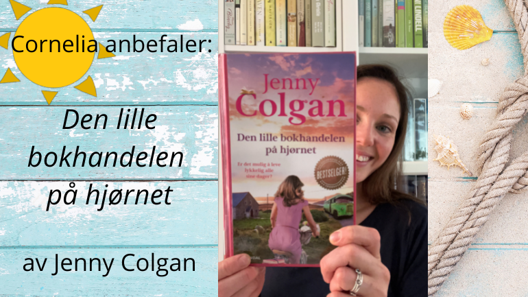 Boktips: Den lille bokhandelen på hjørnet av Jenny Colgan