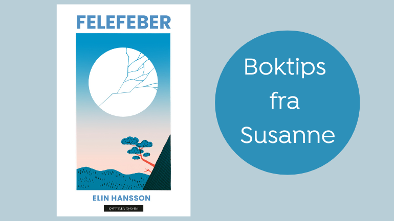 Boktips: Felefeber av Elin Hansson
