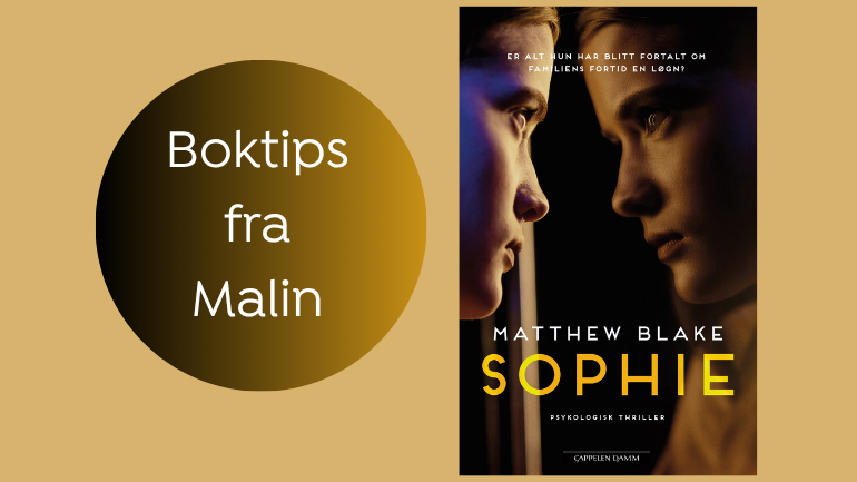 Boktips: Sophie av Matthew Blake