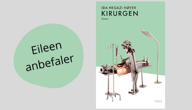 Boktips: Kirurgen av Ida Hegazi Høyer