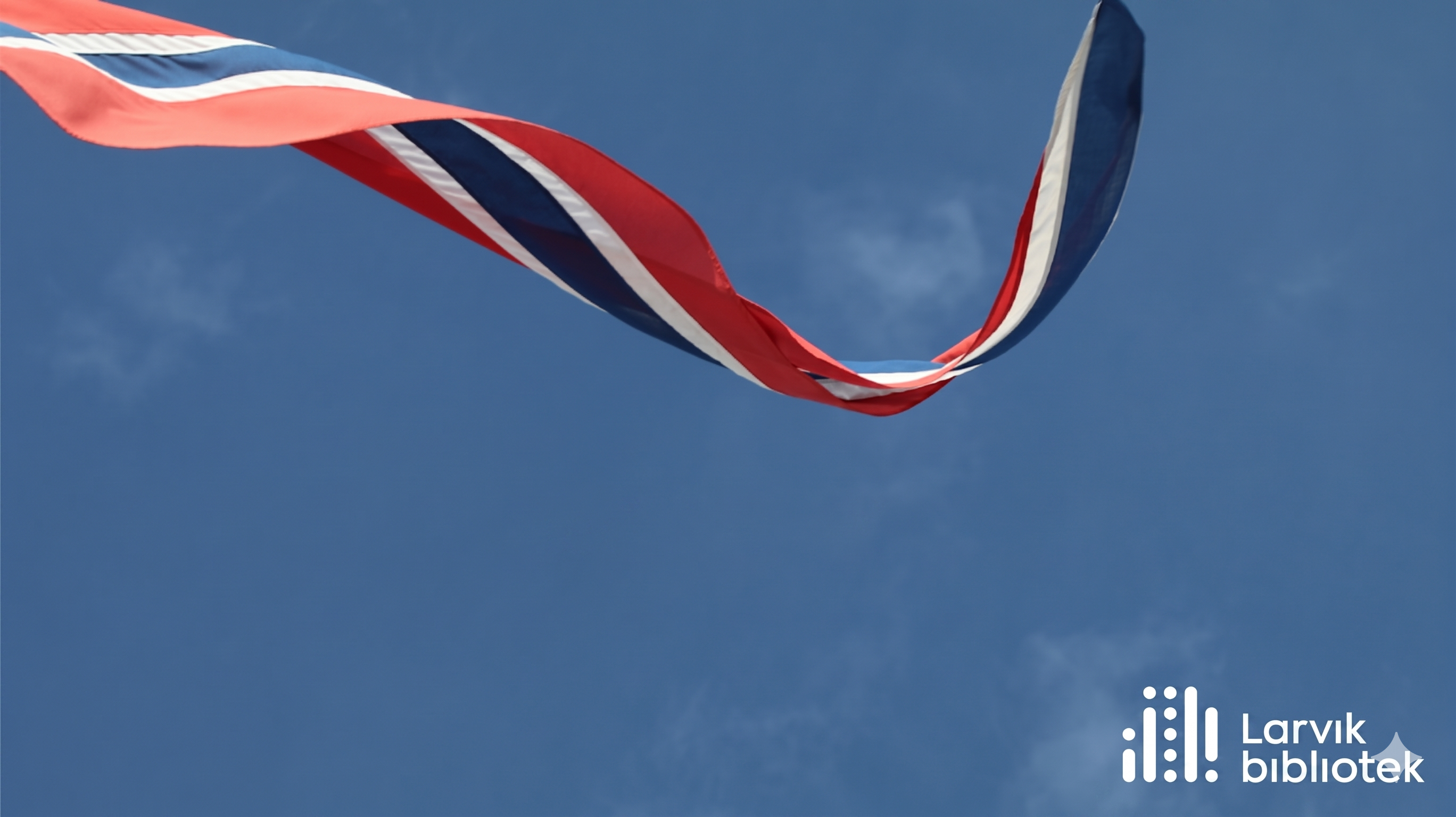 Mai-dager på Larvik bibliotek: Slik bruker du oss på fridagene