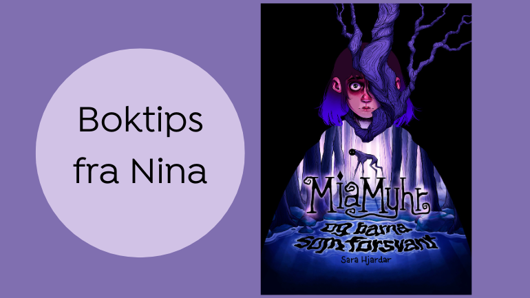 Boktips: Mia Myhr og barna som forsvant av Sara Hjardar