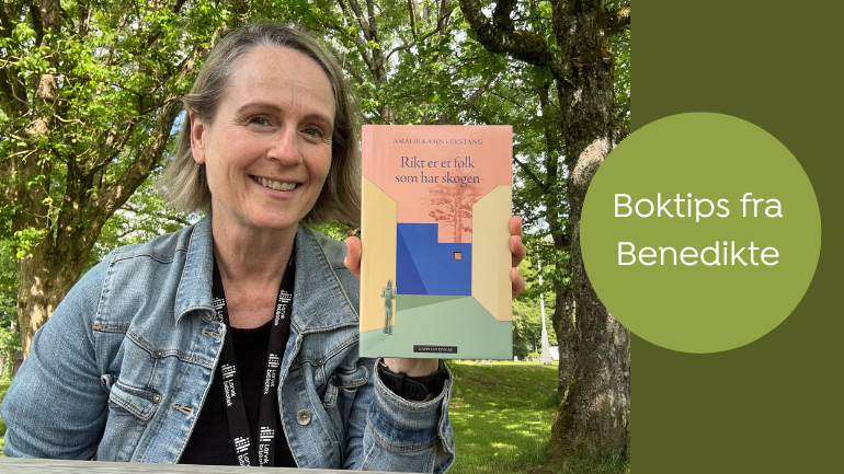 Boktips: Rikt er et folk som har skogen av Amalie Kasin Lerstang